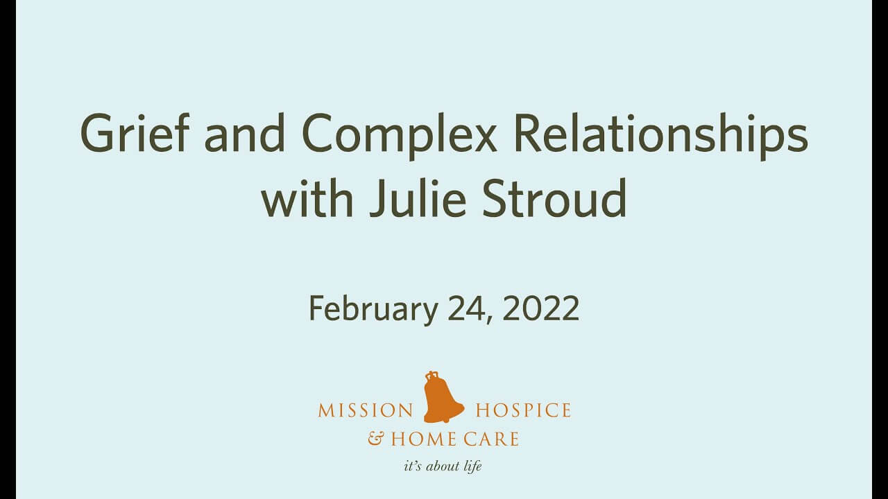 Grief and Complex Relationships