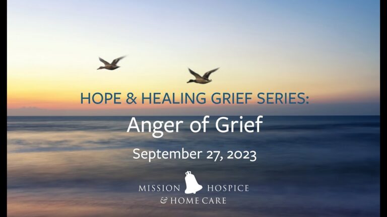 Hope and Healing Grief Series: Anger of Grief